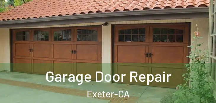  Garage Door Repair Exeter-CA
