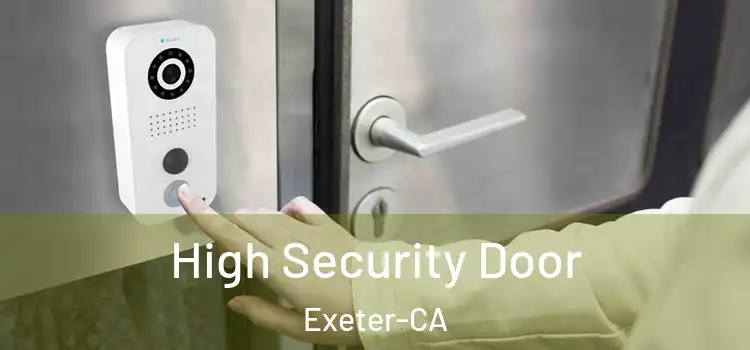  High Security Door Exeter-CA